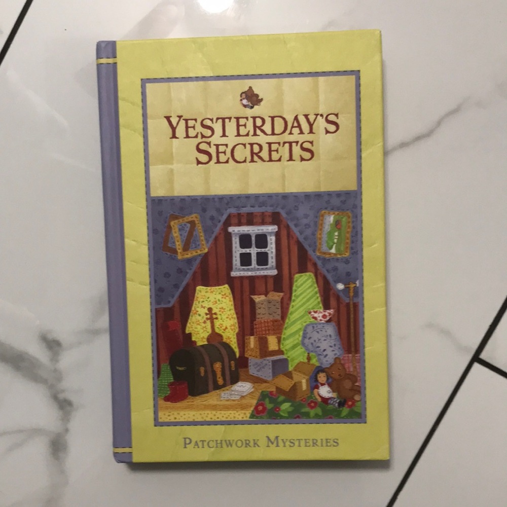 Patchwork mysteries 🌹 hard cover book. Volume 10 yesterday secrets.